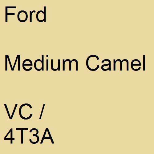 Ford, Medium Camel, VC / 4T3A.
